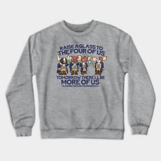 Hamilton Gremlins - Raise A Glass To The Four Of Us Crewneck Sweatshirt